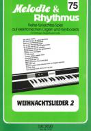 Melodie & Rhythmus, Vol. 75: Christmas Carols 2 