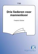 Drie liederen voor mannenkoor 