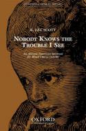 Nobody Knows The Trouble I See 