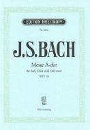 Messe in A-Dur BWV 234 