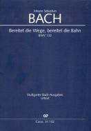 Bereitet die Wege, bereitet die Bahn 