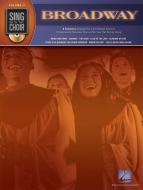 Sing With The Choir Vol. 2: Broadway 