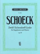 12 Eichendorff-Lieder op. 30 