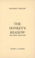 The Donkey's Shadow Op. Posth. Av 300 