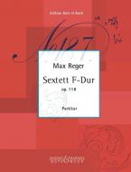 Sextet F Major Op. 118 
