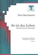 So ist das Leben 