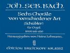 6 Choräle von verschiedener Art 