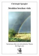 Strahlen brechen viele 