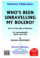 Who's Been Unravelling My Bolero? 