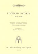 Sechs Orgelstücke 