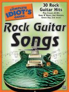 The Complete Idiot's Guide To Rock Guitar Songs 