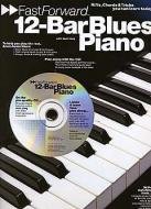 Fast Forward: 12-Bar Blues Piano 