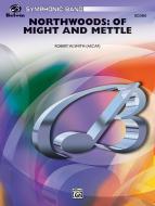 Northwoods: Of Might And Mettle Standard