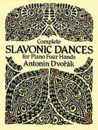 Complete Slavonic Dances for Piano Four Hands 