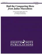 Hail the Conquering Hero from Judas Maccabeus 