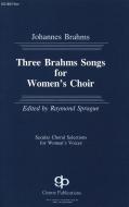 Three Brahms Songs For Women's Choir 