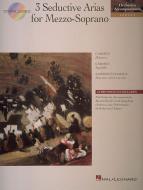 3 Seductive Arias for Mezzo-Soprano 
