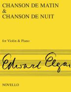 Chanson de Matin & Chanson de Nuit 