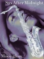 Sax After Midnight: Moonglow 