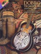 Dobro Techniques For Bluegrass And Country Music 