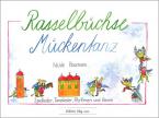 Rasselbüchse + Mückentanz 