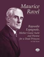 Rapsodie Espagnole, Mother Goose Suite and Pavane for A Dead Princess 