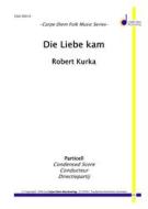 Die Liebe kam 