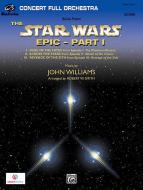 Suite from the Star Wars Epic Part 1 
