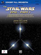 Suite from the Star Wars Epic Part 1 