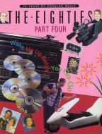 70 Years of Popular Music: The 80s Part 4 