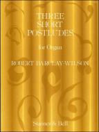 Three Short Postludes 