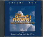 Tell The Good News! Vol. 2 