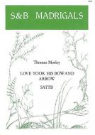 Love Took His Bow And Arrow 
