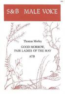 Good Morrow, Fair Ladies Of The May 