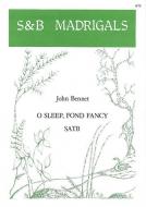 O Sleep, Fond Fancy 
