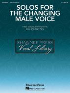 Solos for The Changing Male Voice 