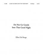 Do Not Go Gentle Into That Good Night 
