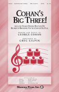 Cohan's Big Three! 