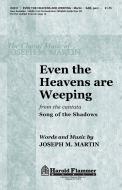 Even The Heavens Are Weeping 