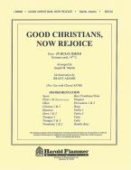 Good Christians, Now Rejoice Good Christians, Now Rejoice 