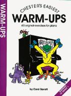 Chester's Easiest Piano Warm-Ups 