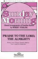 Praise To The Lord, The Almighty 
