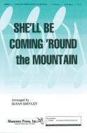 She'll Be Comin' Round The Mountain American Folk Song 