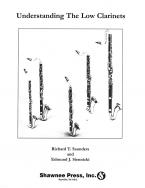 Understanding The Low Clarinets 