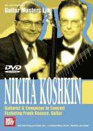 Nikta Koshkin, Guitarist & Composer: In Concert 