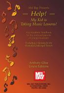 Help! My Kid is Taking Music Lessons 