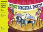 Bastiens' Invitation To Music: First Recital Party 