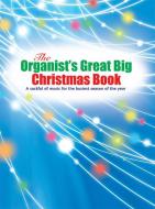 The Organist's Great Big Christmas Book 