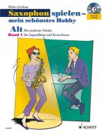 Saxophon spielen - mein schönstes Hobby 1 