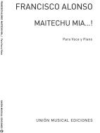 Maitechu Mia! 